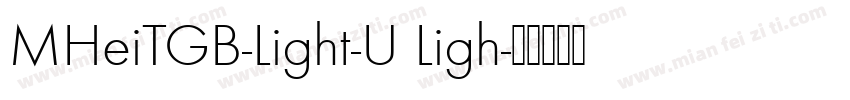 MHeiTGB-Light-U Ligh字体转换